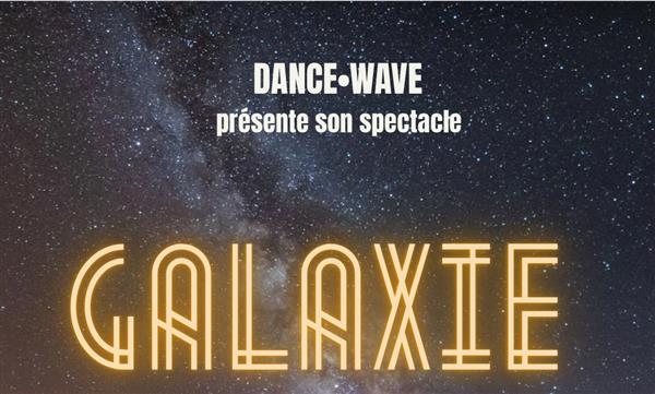 Galaxie présenté par Dance-Wave