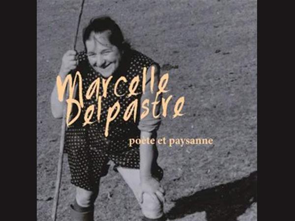 Exposition Marcelle Delpastre, poète et paysanne